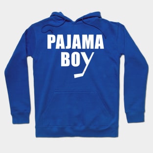 Pajama Boy Hoodie